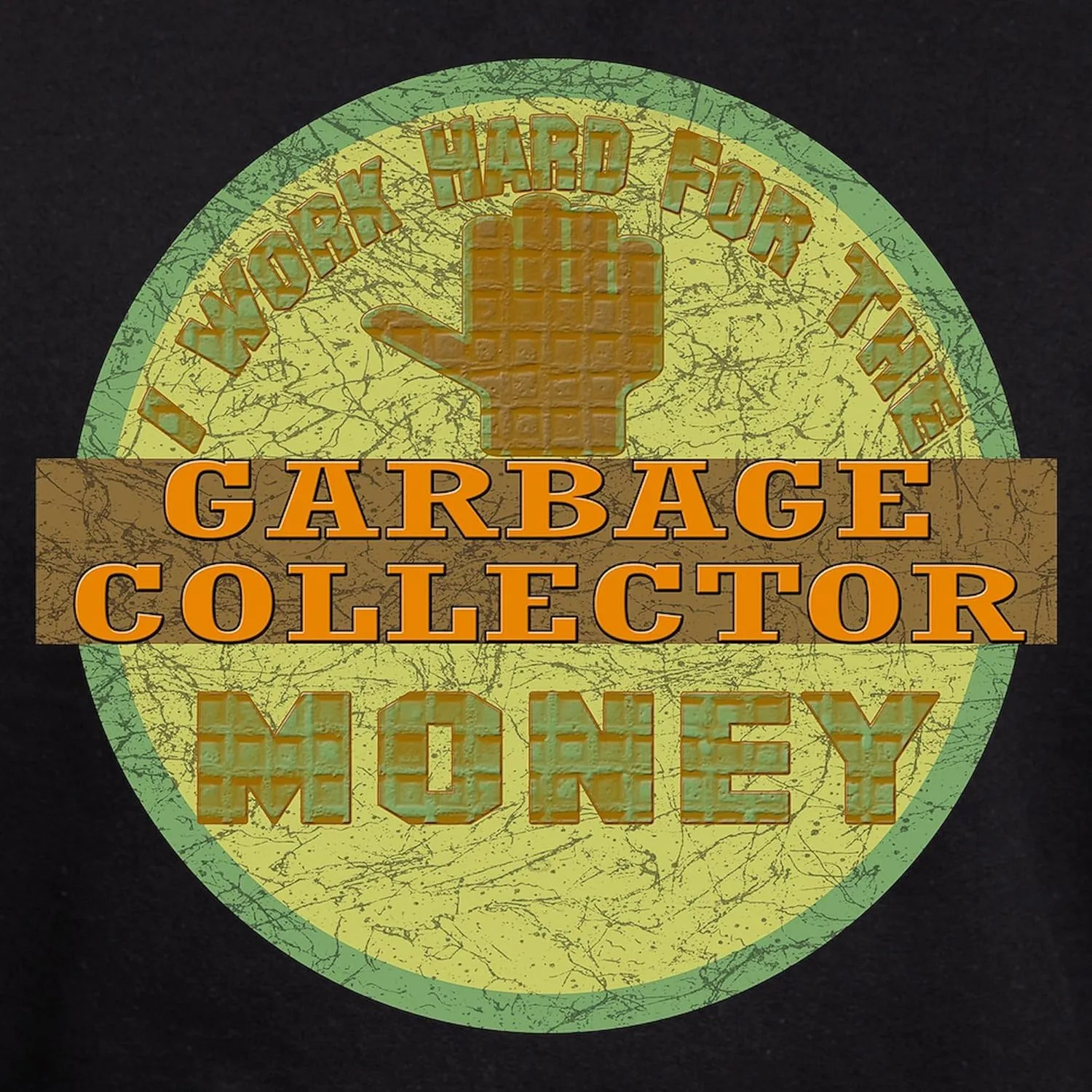 CafePress Garbage Collector Hoodie (Dark) Men's Dark Rgular Fit Hoodie