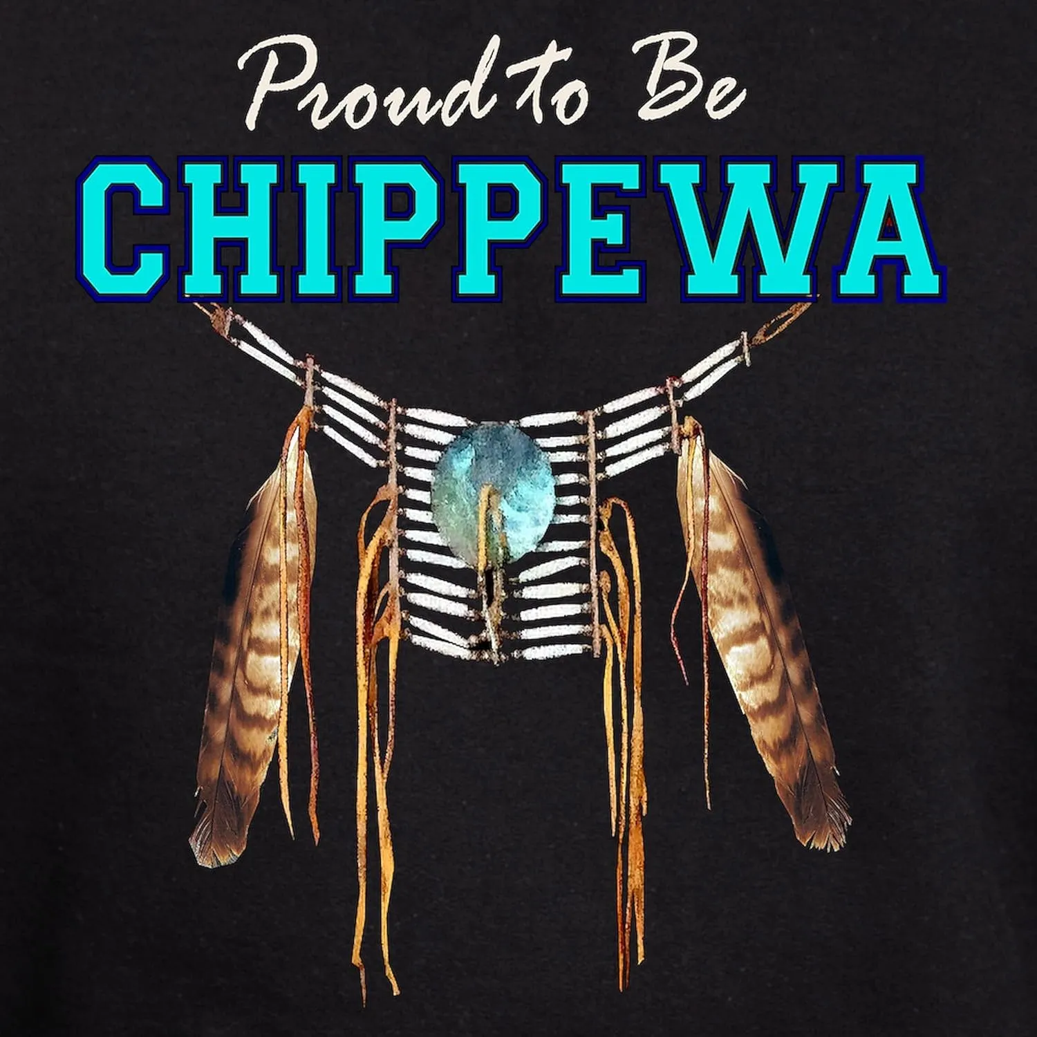 CafePress Proud To Be Chippewa Hoodie (Dark) Men's Dark Rgular Fit Hoodie