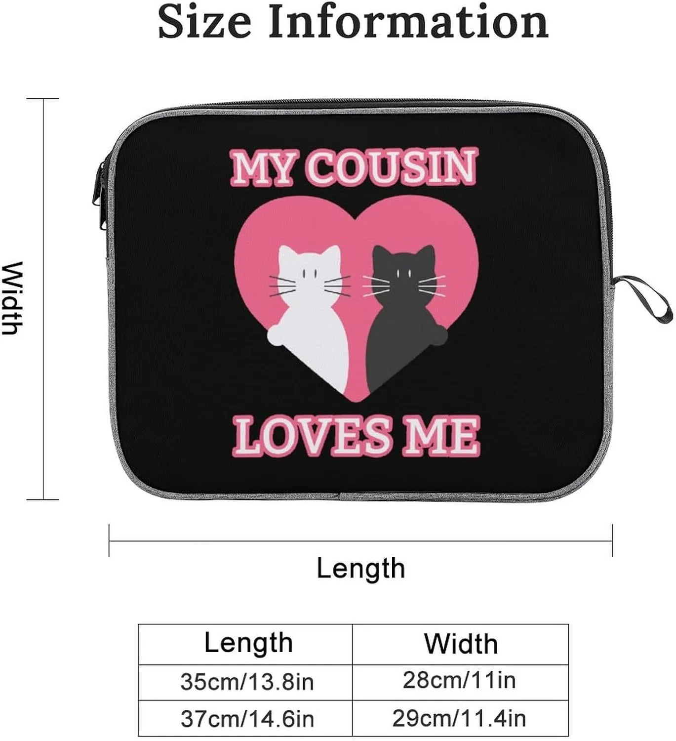 My Cousin Loves Me Fashion Laptop Bag Sleeve Cover Travel Computer Carrying Case Gifts for Men Women 14inch